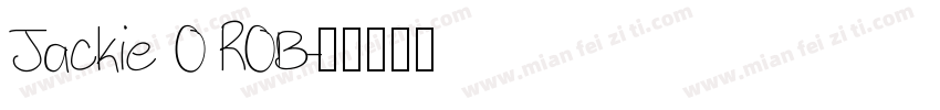 Jackie O ROB字体转换